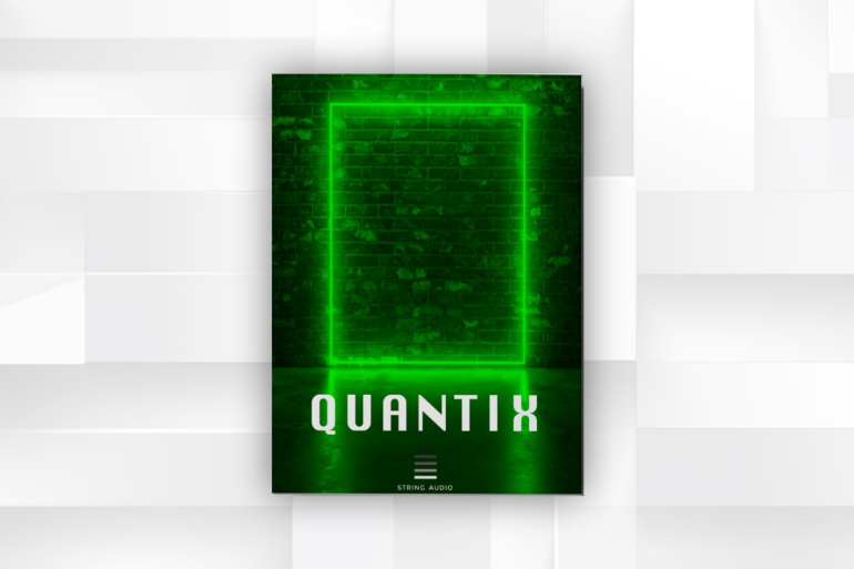 STRING AUDIO Launches QUANTIX for Kontakt.