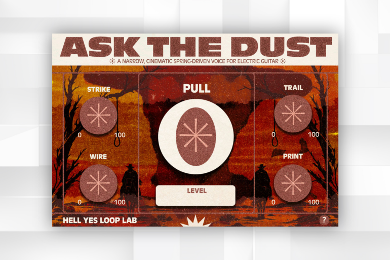 Hell Yes Loop Lab releases Ask the Dust cinematic guitar effect.